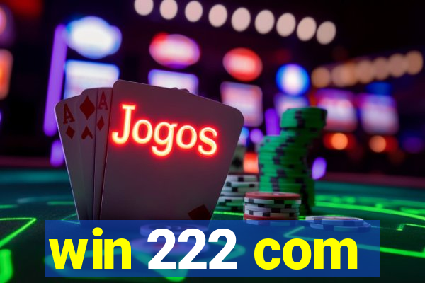 win 222 com